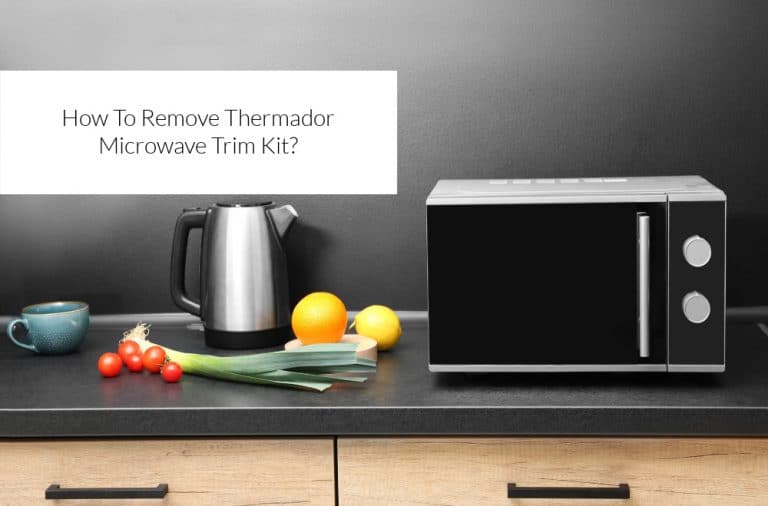 How To Remove Thermador Microwave Trim Kit Explained Miss Vickie