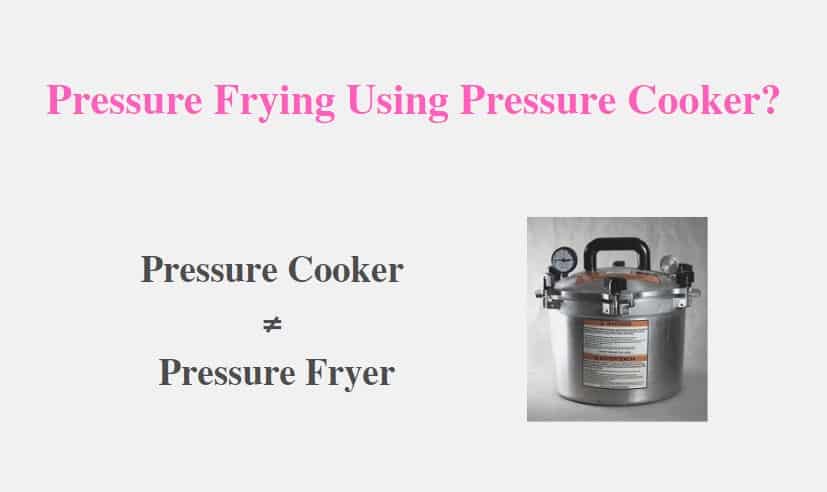 Pressure Frying Using Pressure Cooker