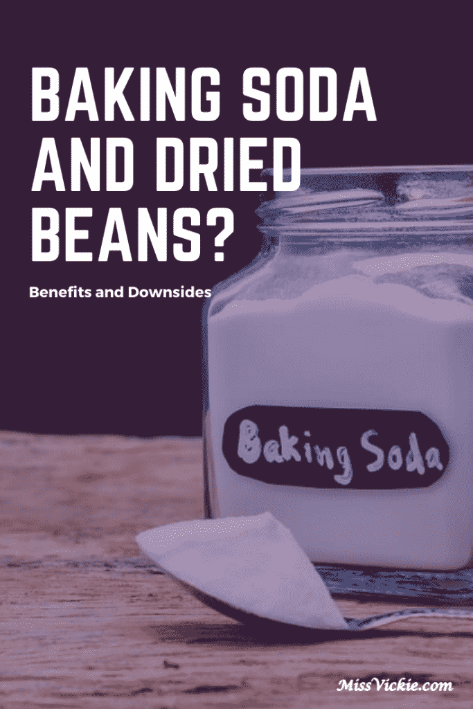 baking-soda-and-dried-beans-benefits-and-downsides-miss-vickie