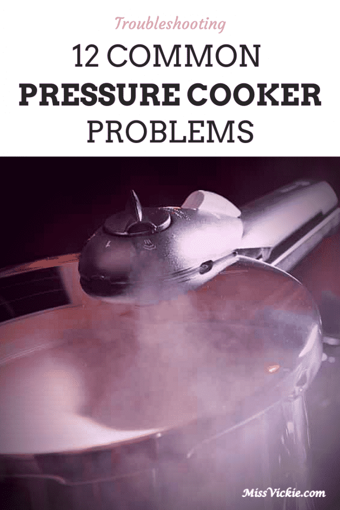 troubleshooting-12-common-pressure-cooker-problems-miss-vickie