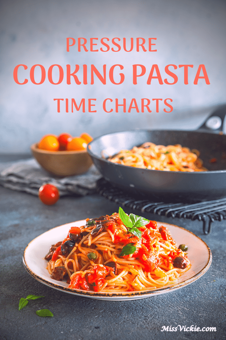 Pressure Cooking Pasta Time Charts