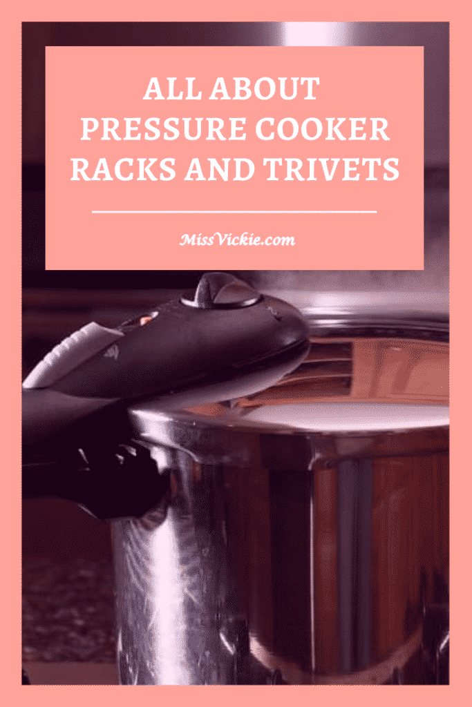 All About Pressure Cooker Racks and Trivets Miss Vickie