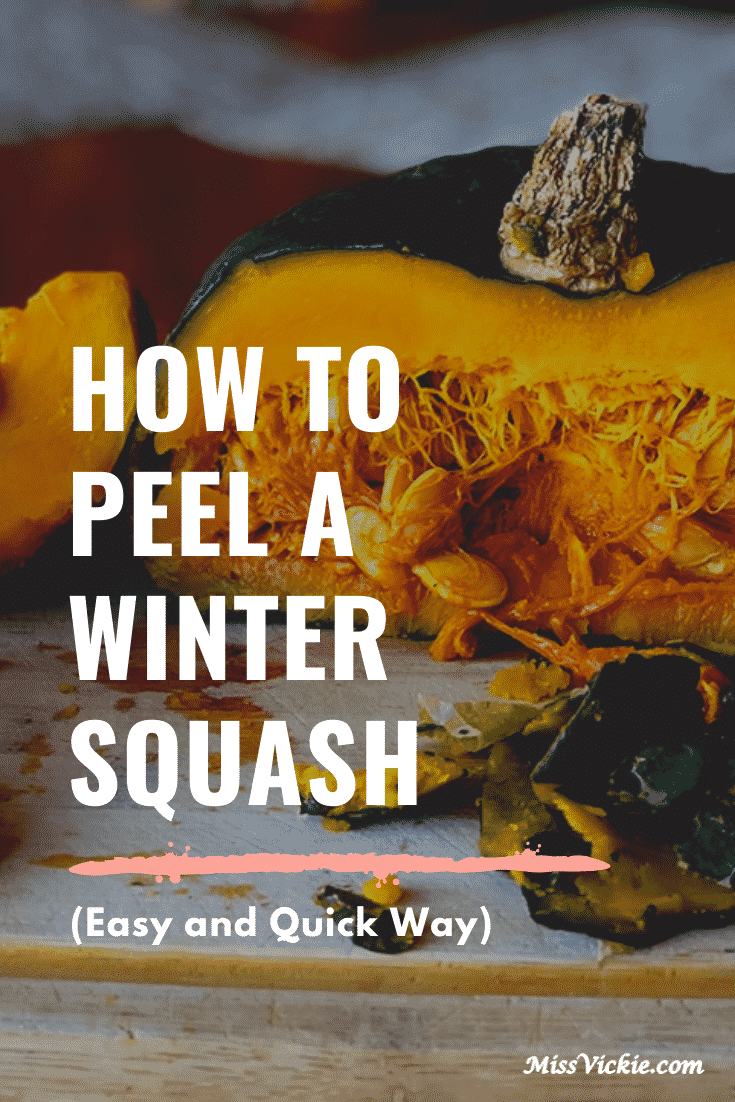 How To Peel A Winter Squash