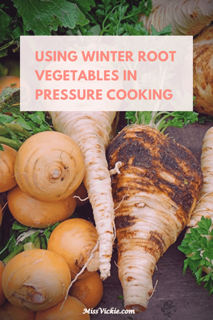 Using Winter Root Vegetables In Pressure Cooking