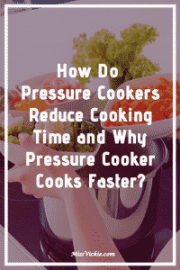How Do Pressure Cookers Reduce Cooking Time and Why Pressure Cooker ...