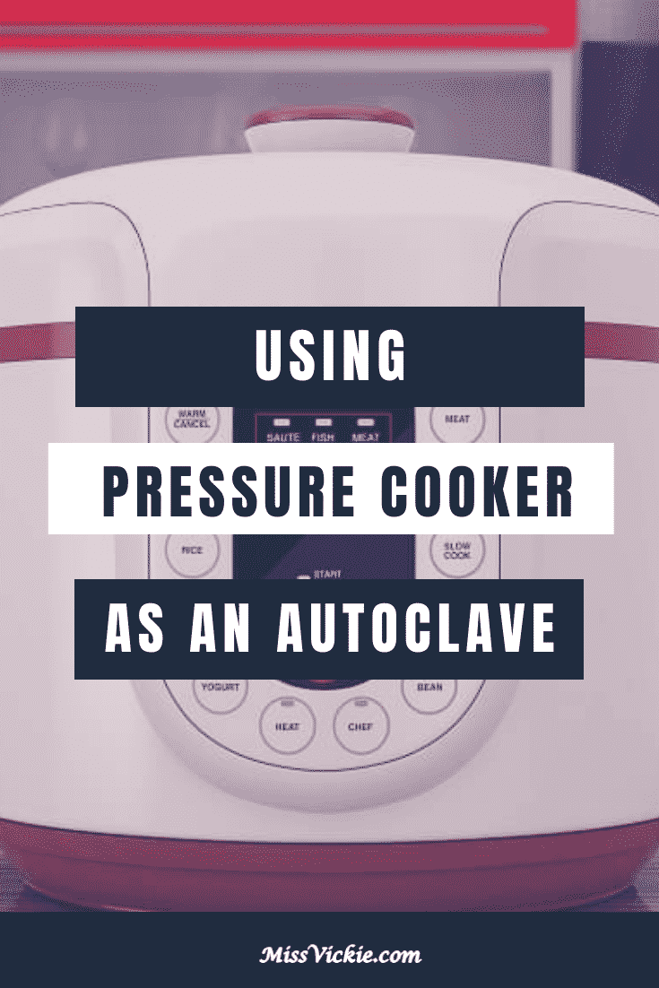 Using A Pressure Cooker As An Autoclave