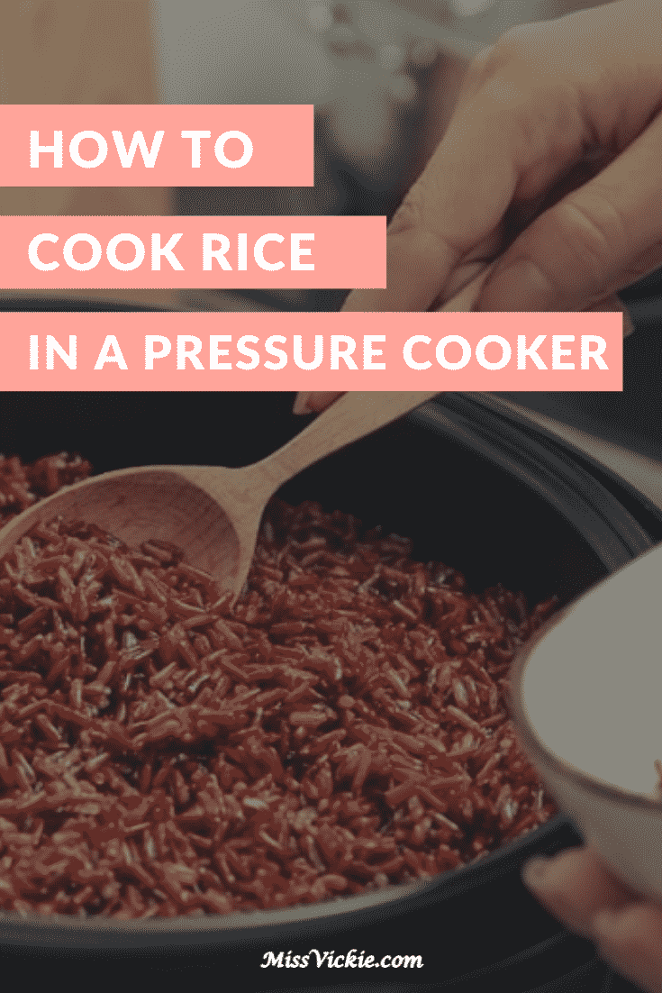 How To Cook Rice In A Pressure Cooker