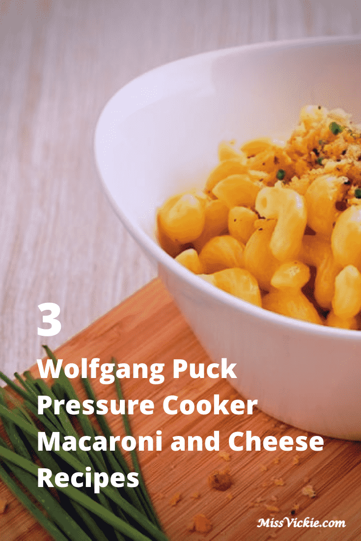 Wolfgang Puck Pressure Cooker Macaroni And Cheese Recipes