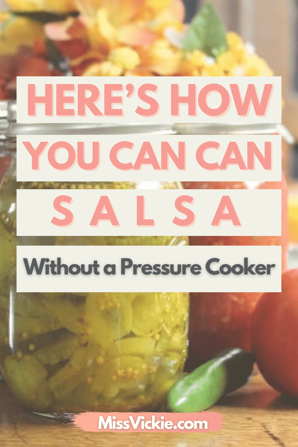 Can Salsa Without A Pressure Cooker