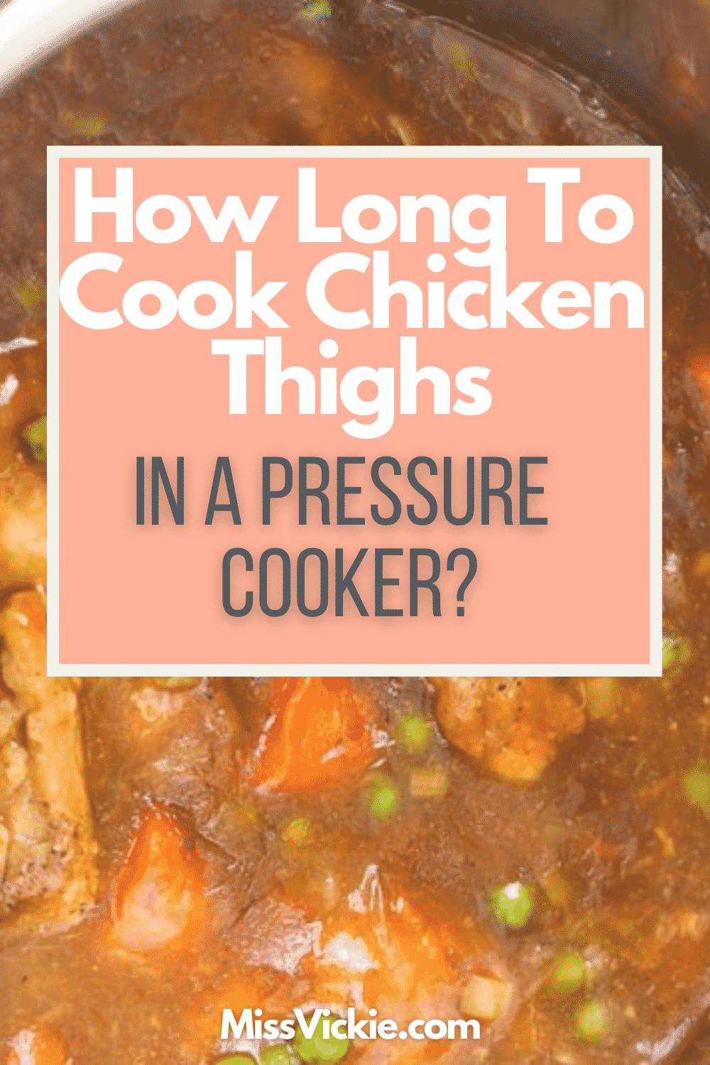 How Long To Cook Chicken Thighs In A Pressure Cooker
