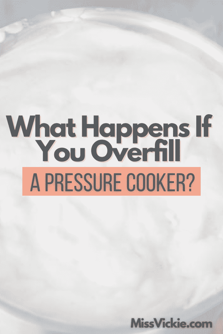 What Happens if You Overfill a Pressure Cooker? Miss Vickie