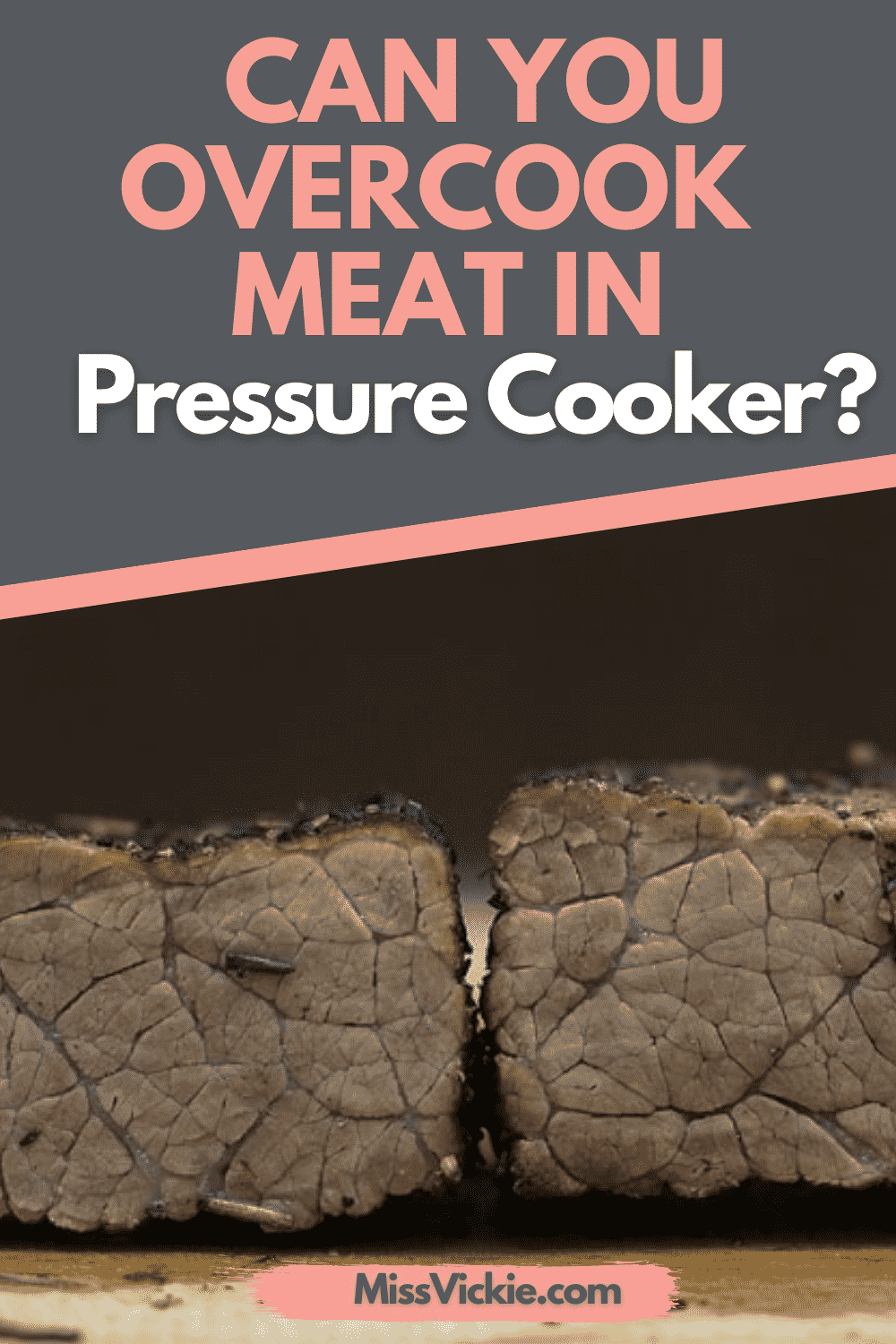 Can You Overcook Meat In Pressure Cooker