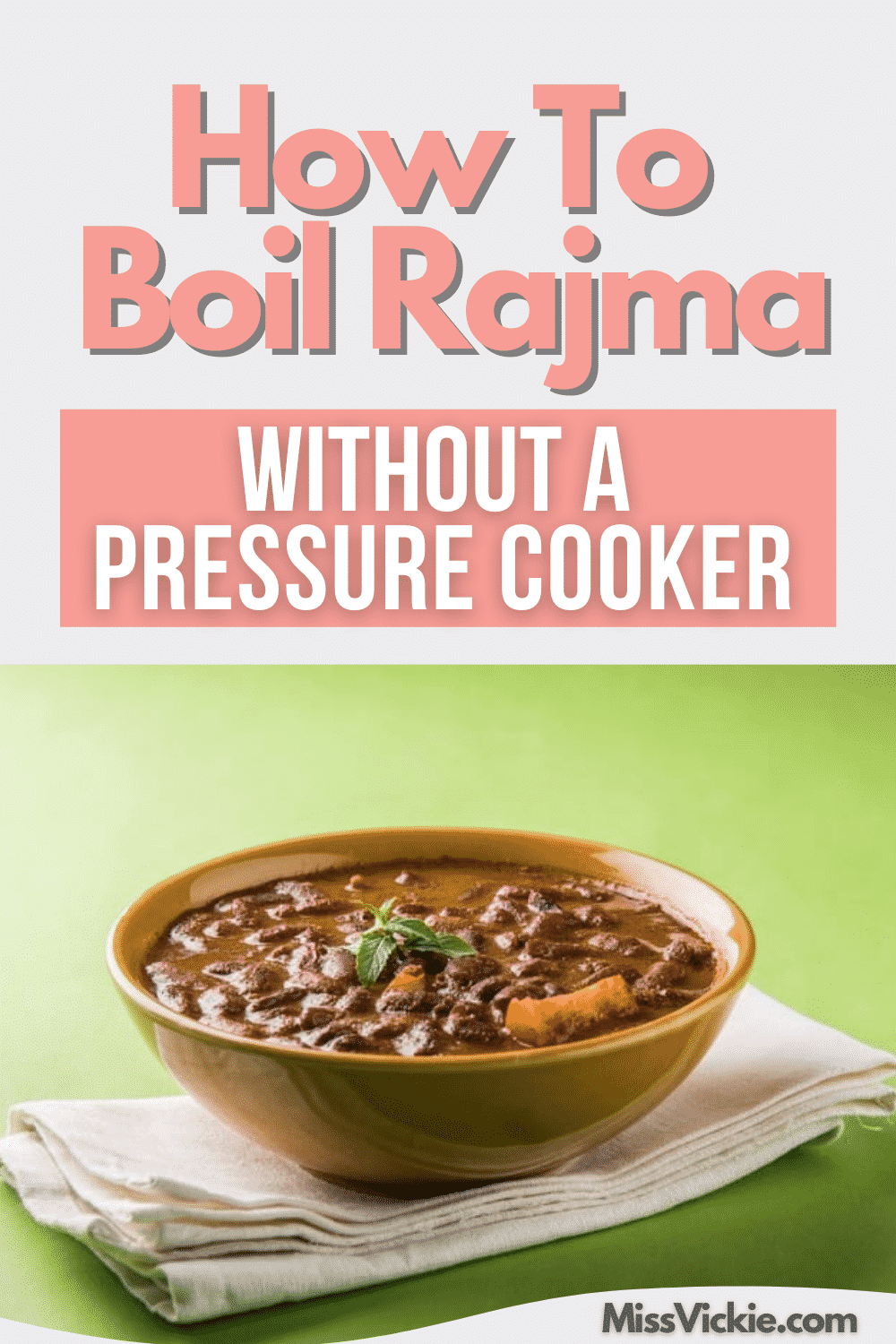 How To Boil Rajma Without A Pressure Cooker Miss Vickie