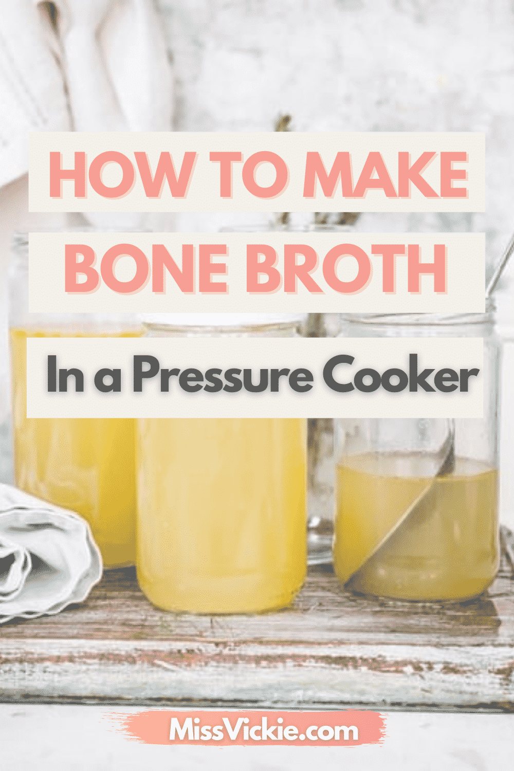 How To Make Bone Broth In A Pressure Cooker Miss Vickie