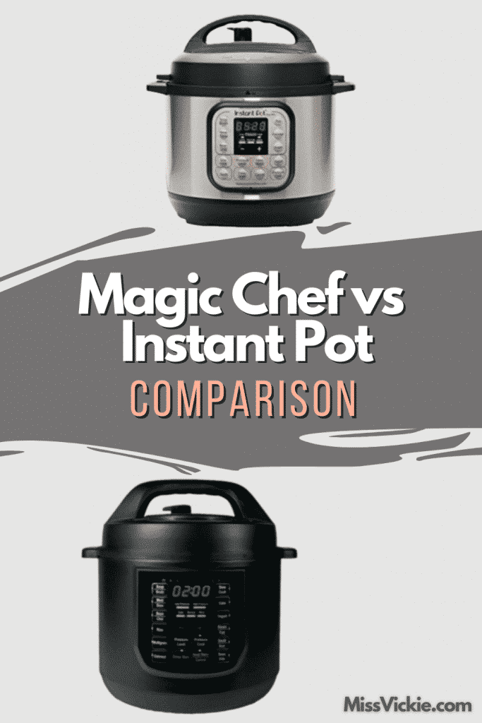 Magic Chef vs Instant Pot Comparison Miss Vickie