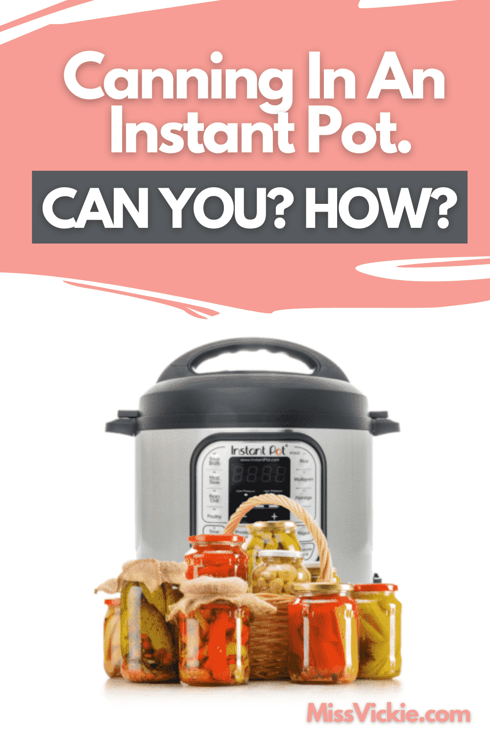 Canning In An Instant Pot