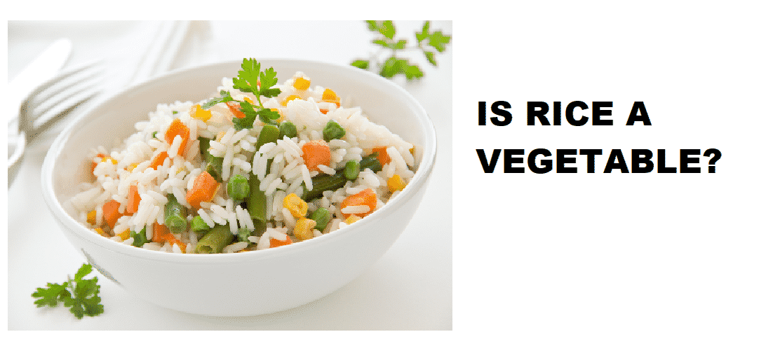 Is Rice A Vegetable? (Explained) Miss Vickie