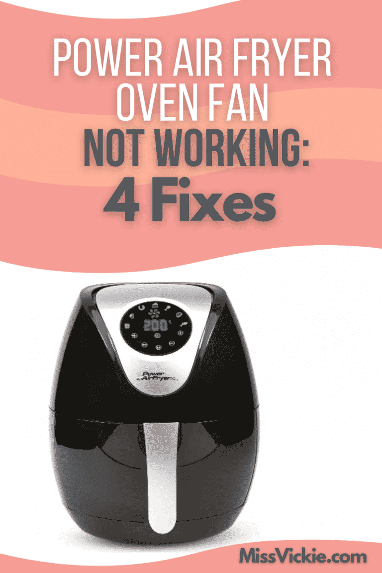 Power Air Fryer Oven Fan Not Working 4 Fixes Miss Vickie