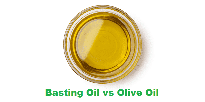 basting oil vs olive oil