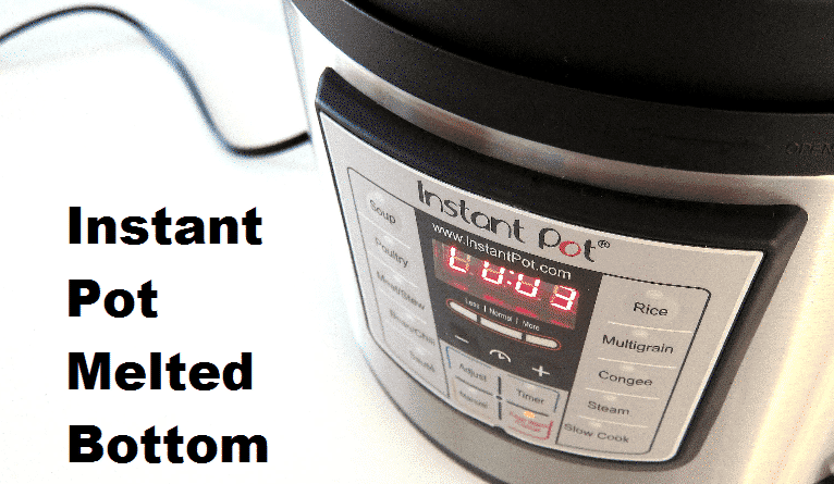 instant pot melted bottom