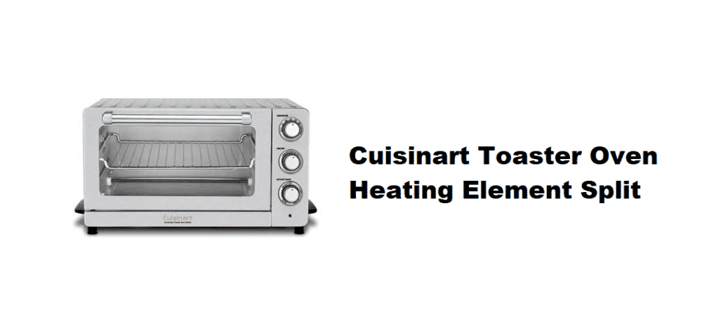 cuisinart toaster oven heating element split