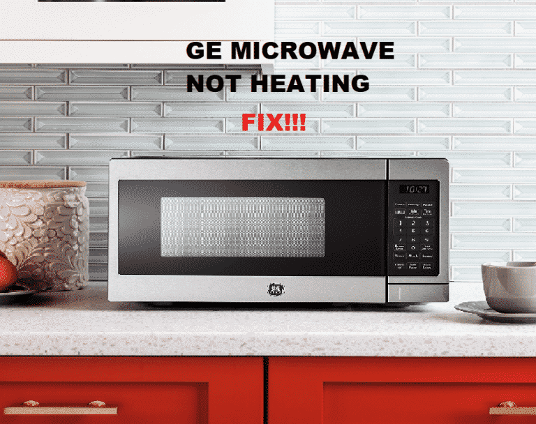 3 Reasons Why GE Microwave Is Not Heating - Miss Vickie