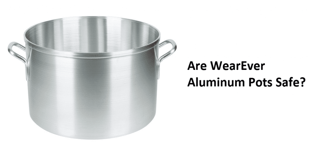 WearEver aluminum pots