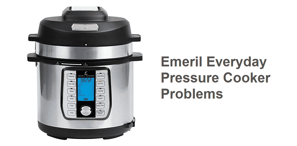 emeril everyday pressure cooker problems