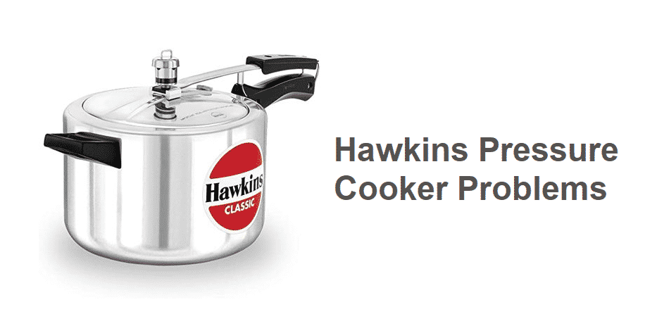 hawkins pressure cooker problems