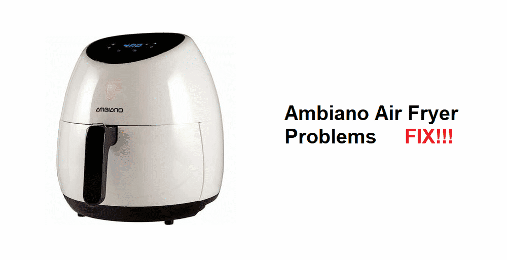 https://missvickie.com/wp-content/uploads/2021/02/ambiano-air-fryer-problems.png