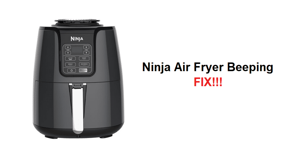 Ninja Air Fryer Beeping