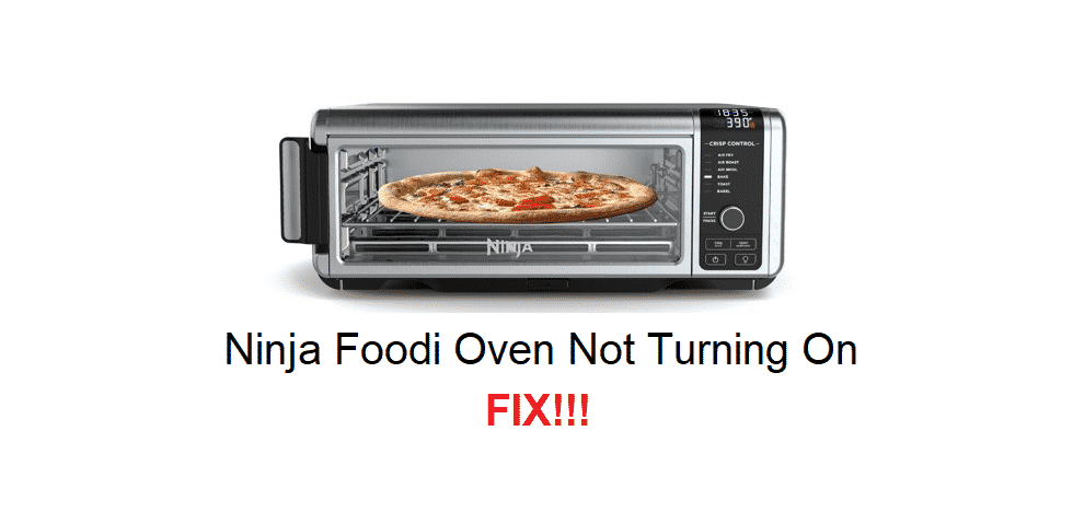 ninja foodi oven not turning on