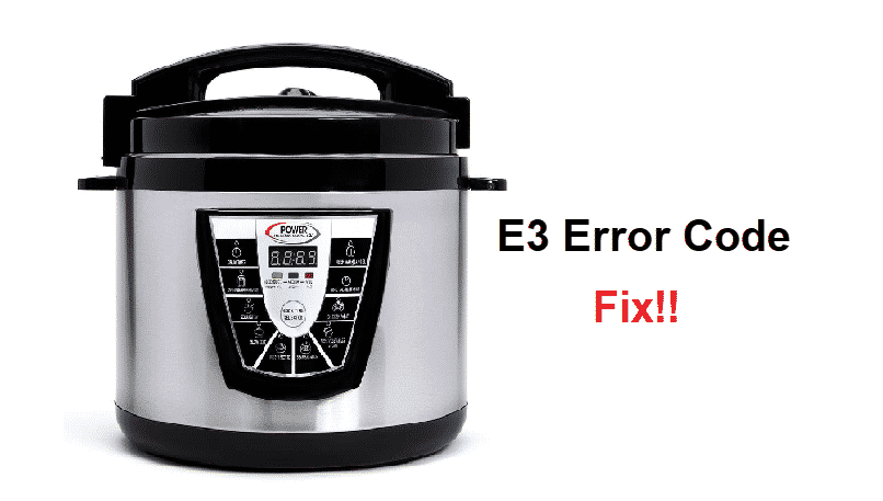 Power pressure cooker XL E3 error code