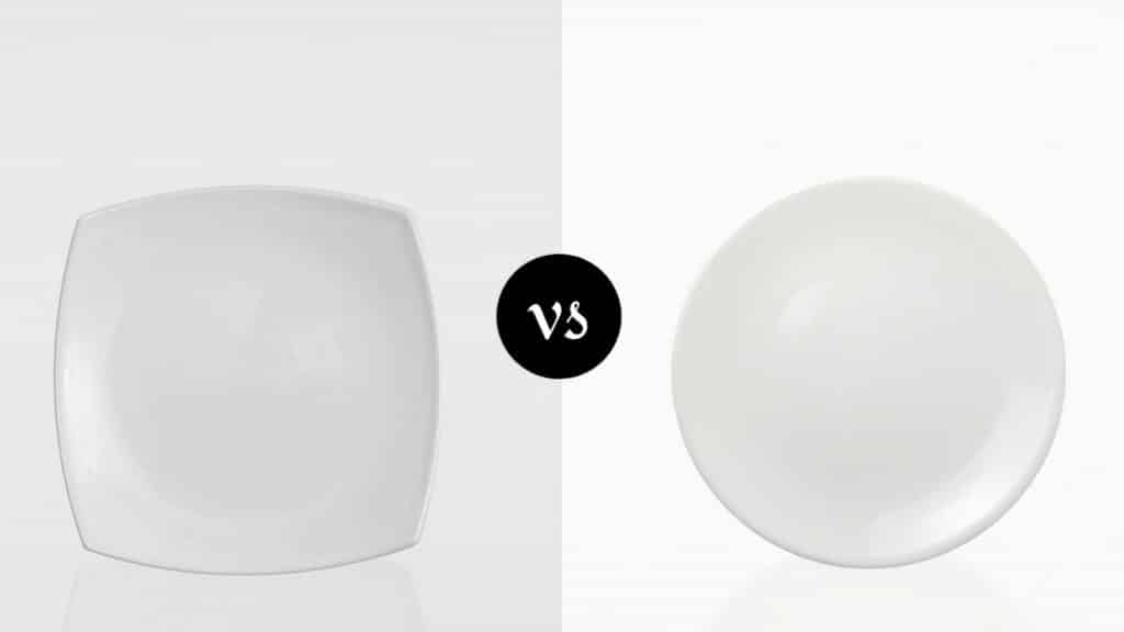 Square Plates vs Round Plates Which One To Choose? Miss Vickie