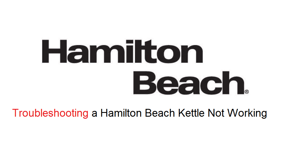 hamilton beach kettle not working