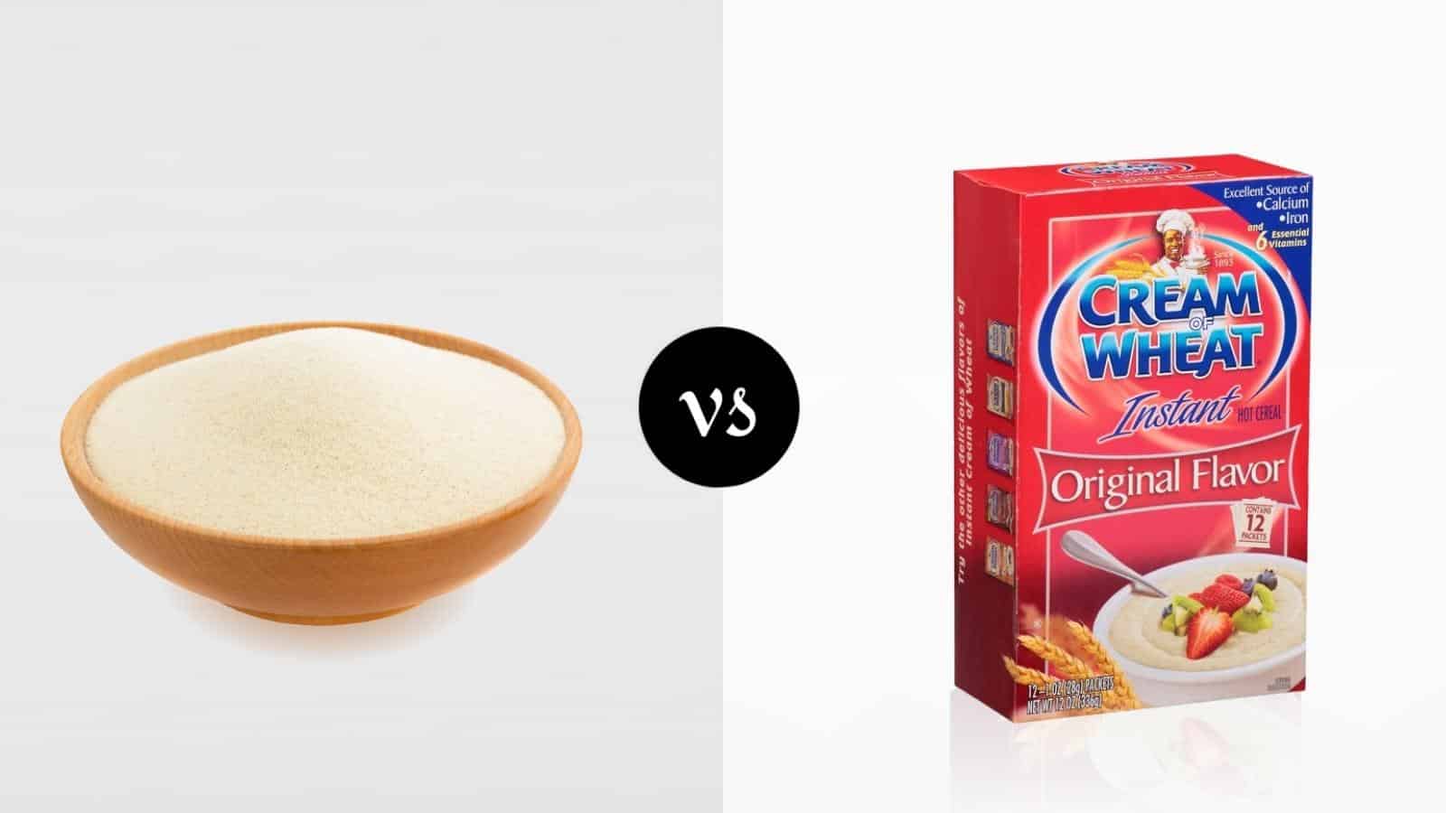 Semolina vs Cream Of Wheat