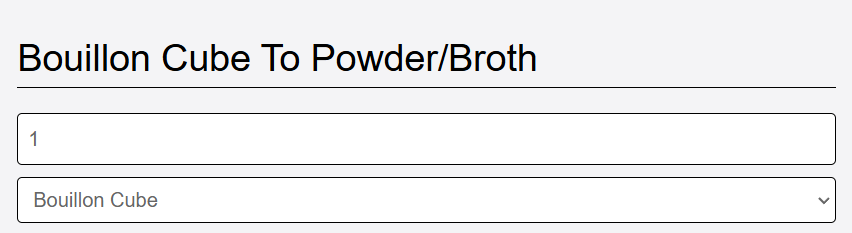 input bouillon amount and choose measurement