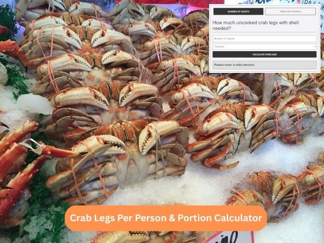 Crab Legs Per Person and Portion Calculator