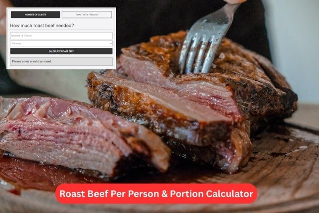 Roast Beef Per Person and Portion Calculator