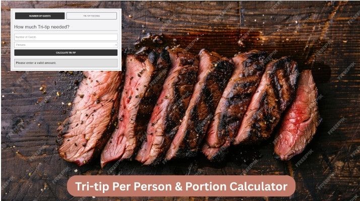 Tri-tip Per Person and Portion Calculator