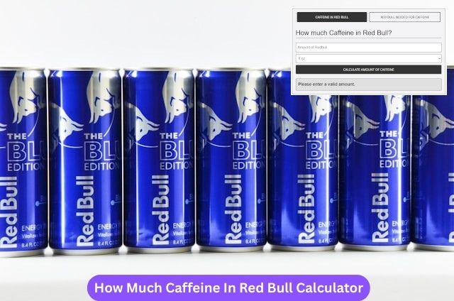 How Much Caffeine In Red Bull Calculator