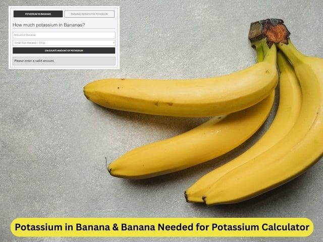 Potassium in Banana and Banana Needed for Potassium Calculator