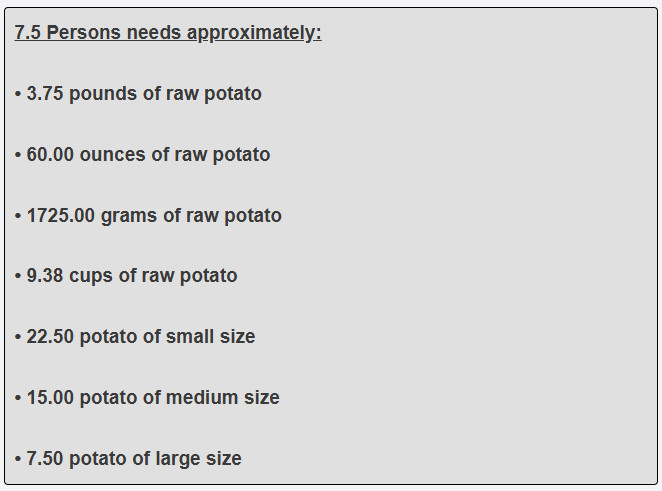 how much raw potato will I need to feed 7 adults and 1 kid