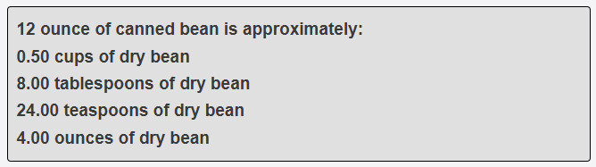 12 ounce of canned bean is approximately