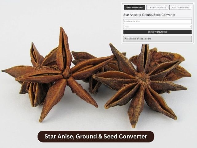 Star Anise, Ground and Seed Converter