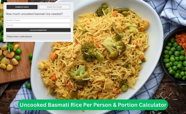 Uncooked Basmati Rice Per Person and Portion Calculator